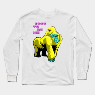 Free To Be Me Gorilla Long Sleeve T-Shirt